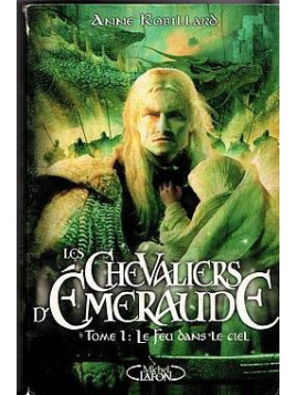 Les chevaliers d’émeraude 1 : le feu dans le ciel