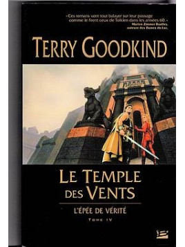 L’épée de vérité 4 : le temple des vents