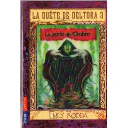 La quête de Deltora 3-2 : la porte de l’ombre