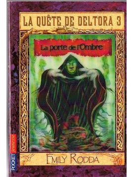 La quête de Deltora 3-2 : la porte de l’ombre
