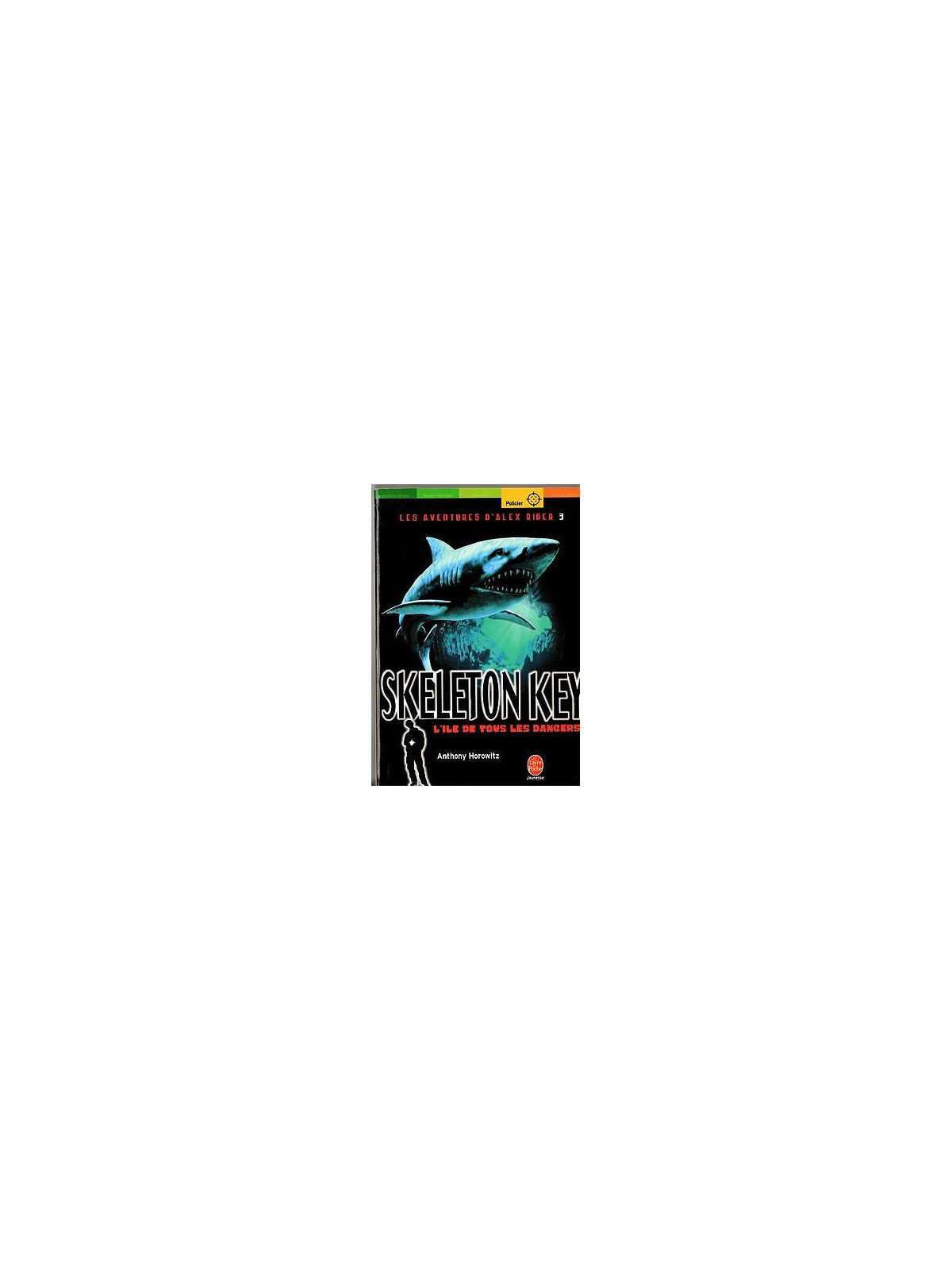 Les aventures d’Alex Rider 3 : skeleton key