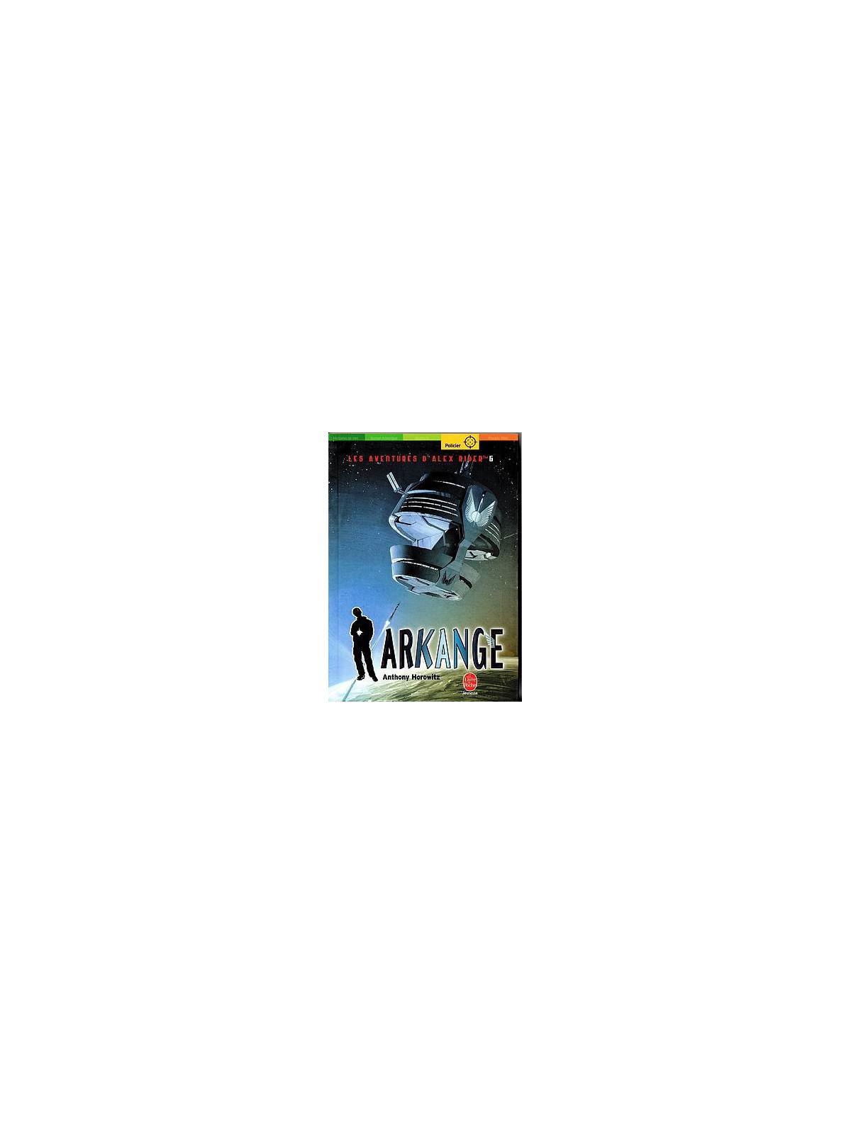 Les aventures d’Alex Rider 6 : Arkange