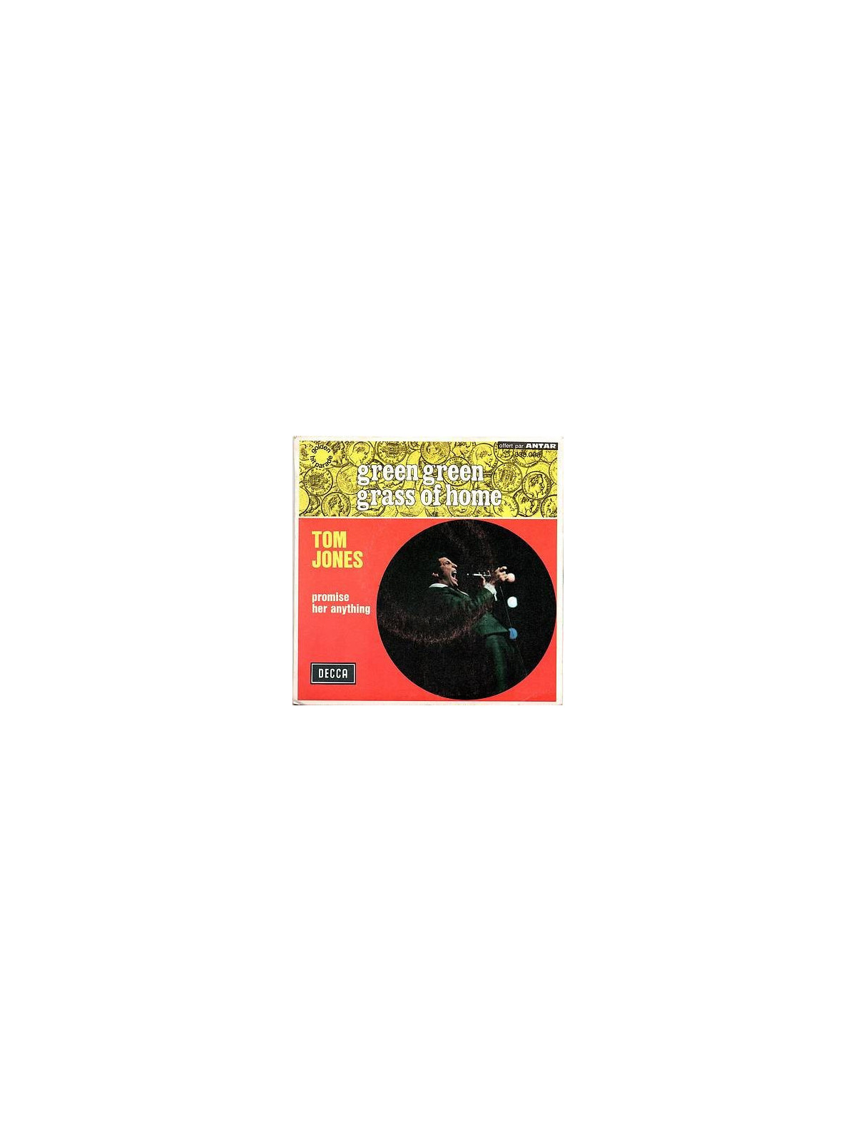 Green green grass of home / Promise her anything (7’’ vinyl)
