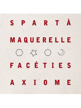 le disque de Andréa Spartà & Maquerelle : Facéties / Axiome est en stock en vinyle à ciel rouge