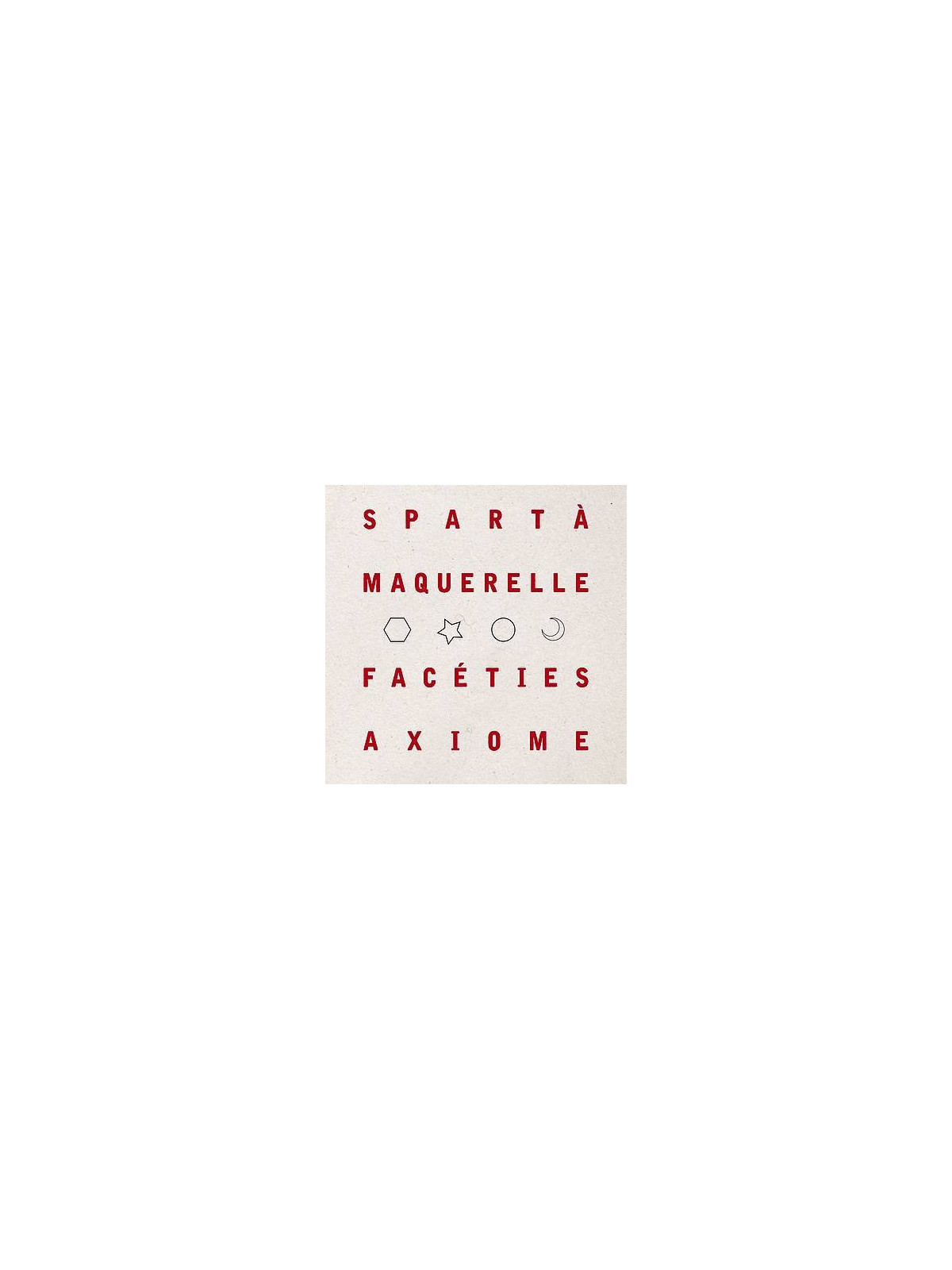 le disque de Andréa Spartà & Maquerelle : Facéties / Axiome est en stock en vinyle à ciel rouge