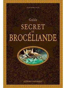 Guide secret de Brocéliande