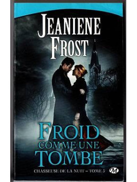 Chasseuse de la nuit 3 : froid comme une tombe