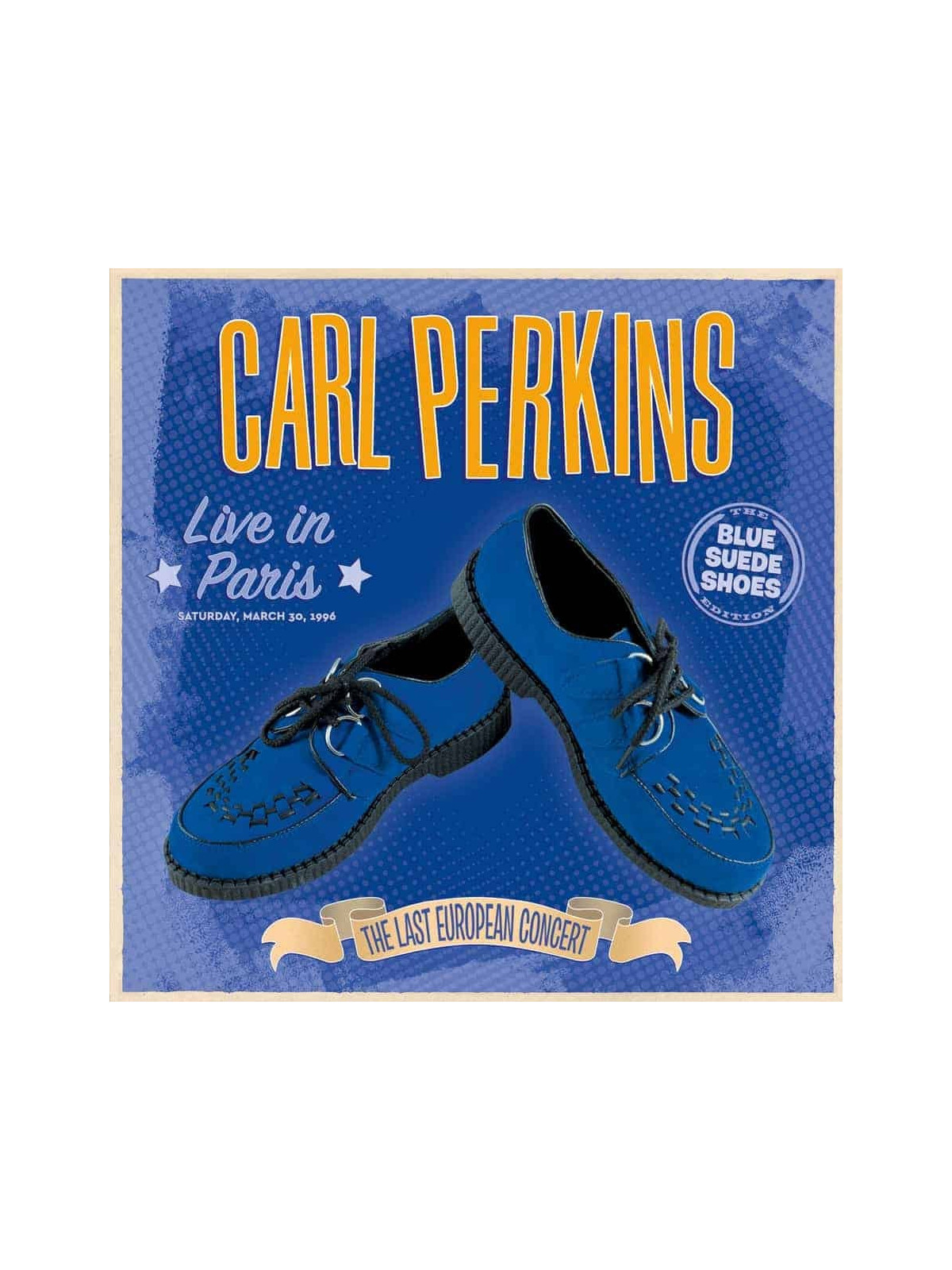 Carl Perkins : Live in Paris (Ltd edition 2 X 12’’ + 7'' vinyl)