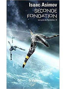 livre Isaac Asimov : Le cycle de Fondation 3 : Seconde Fondation en stock à ciel rouge dijon