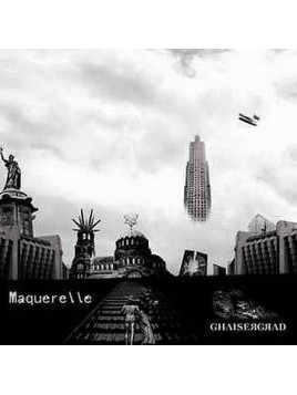 Maquerelle : Ghaisergrad (Ltd edition CD)