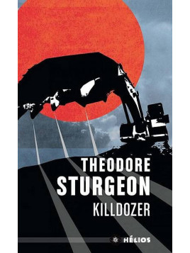 Theodore Sturgeon : Killdozer