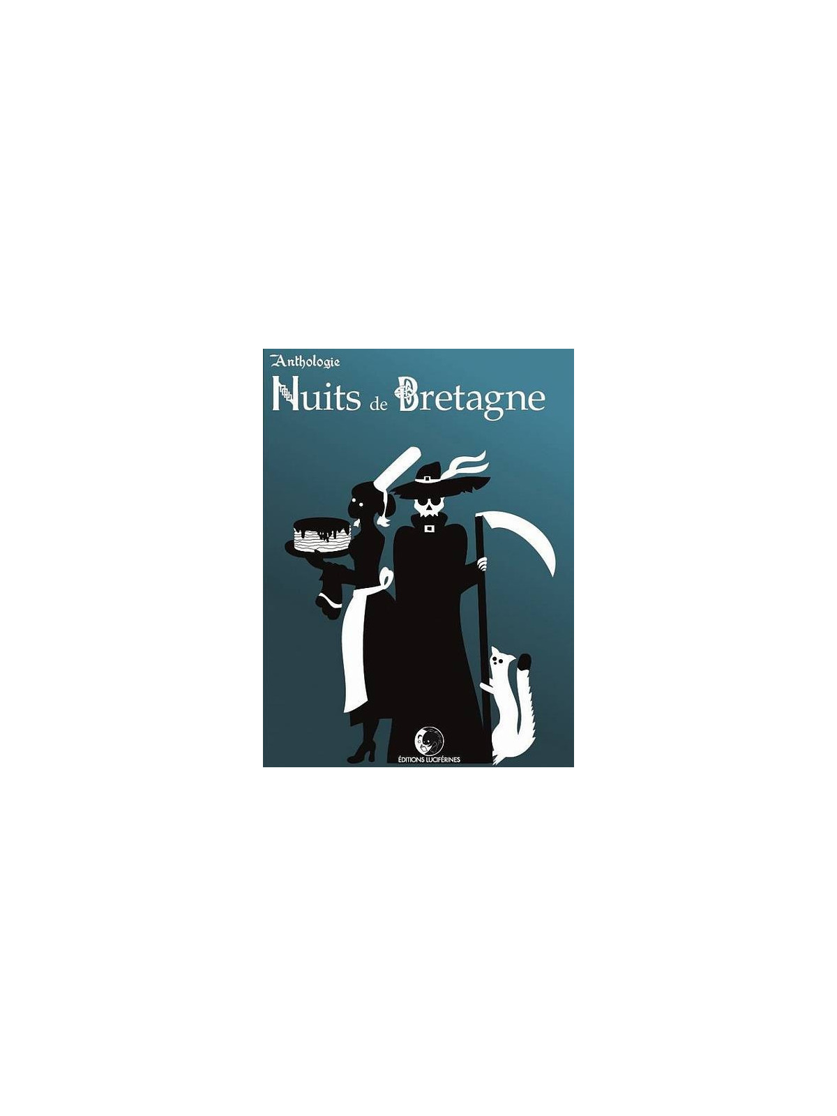 Anthologie : Nuits de Bretagne