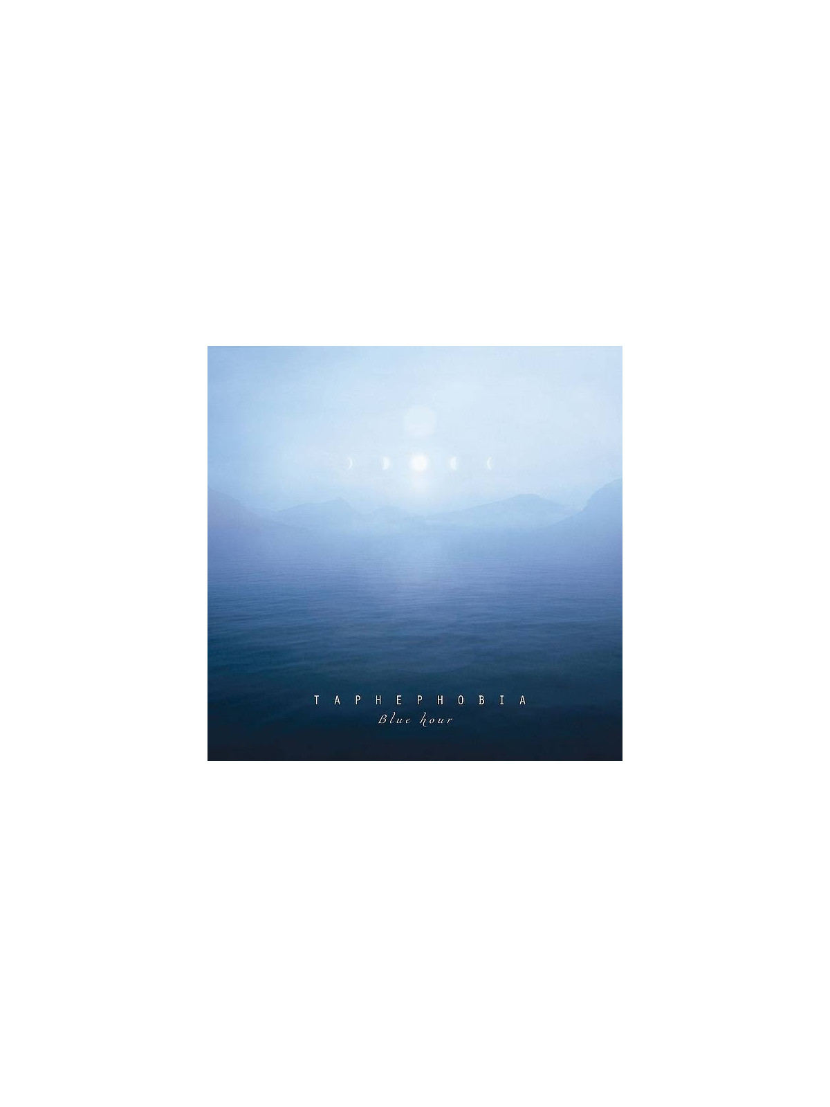 Taphephobia : Blue hour (Ltd edition CD)
