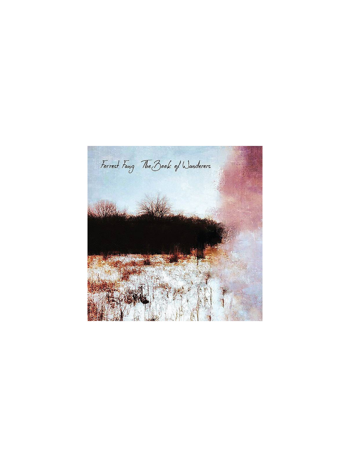 Forrest fang : The book of wanderers (Ltd edition CD)