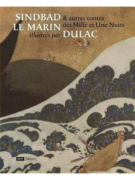 Edmund Dulac : Sindbad le marin et autres contes des Mille et une nuits