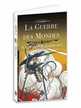 H. G. Wells / H. Alvim-Corrêa : La guerre des mondes