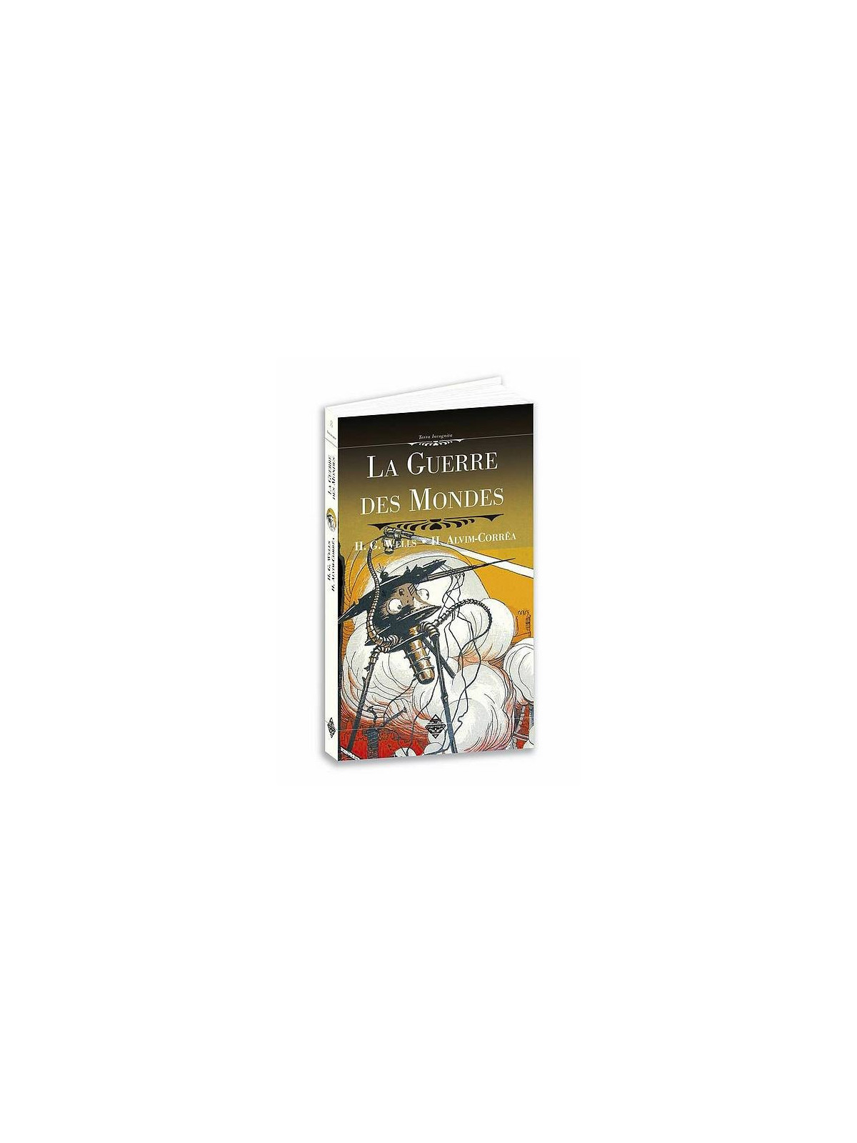 H. G. Wells / H. Alvim-Corrêa : La guerre des mondes