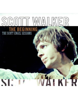 Scott Walker : The beginning / The Scott Engel sessions (12’’ vinyl)