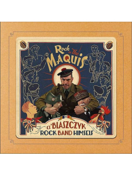 El' Blaszczyk : Rock in the maquis (2 X 12’’ vinyl)