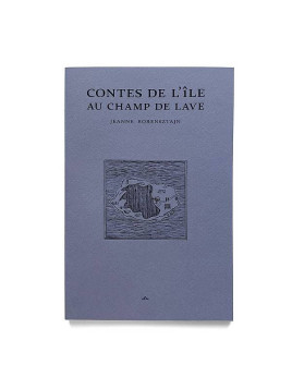 Jeanne Borensztajn : Contes de l’île au champ de lave