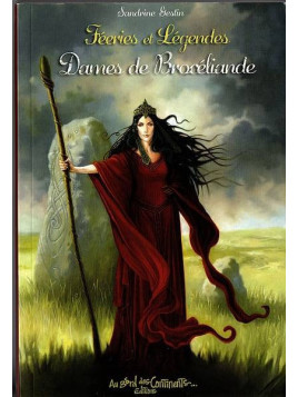 Sandrine Gestin : Féries et légendes – Dames de Brocéliande
