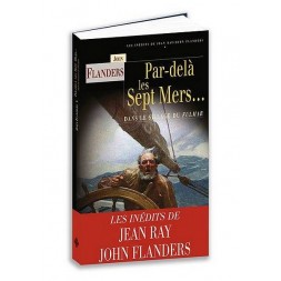 Le livre fantastique Par delà les septs mers de John Flanders est disponible à Ciel rouge Dijon