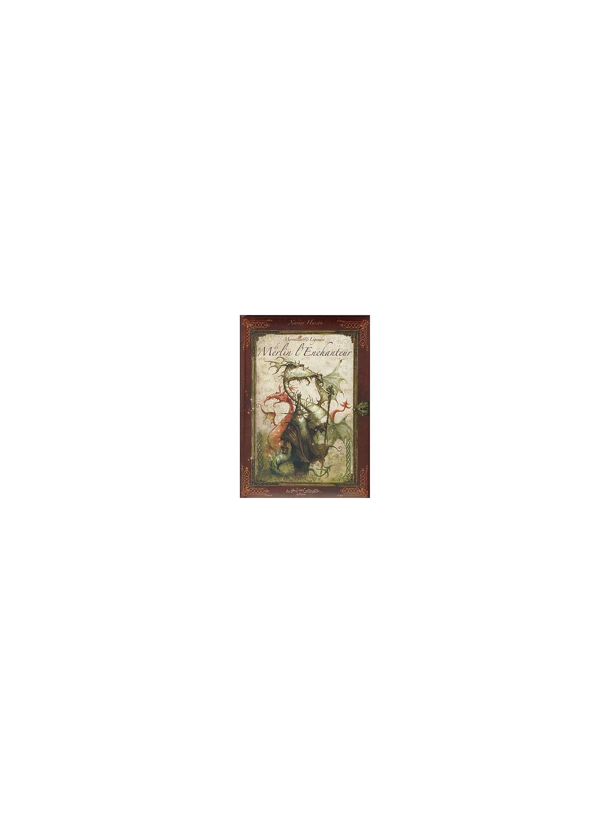 Xavier Hussön : Merveilles & légendes de Merlin l’enchanteur