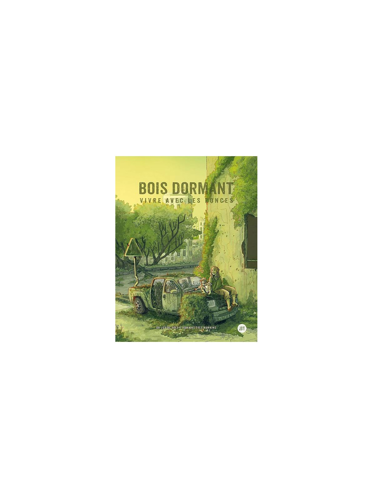 Melville : Bois dormant – vivre avec les ronces – un jeu de rôle d’humains très humains