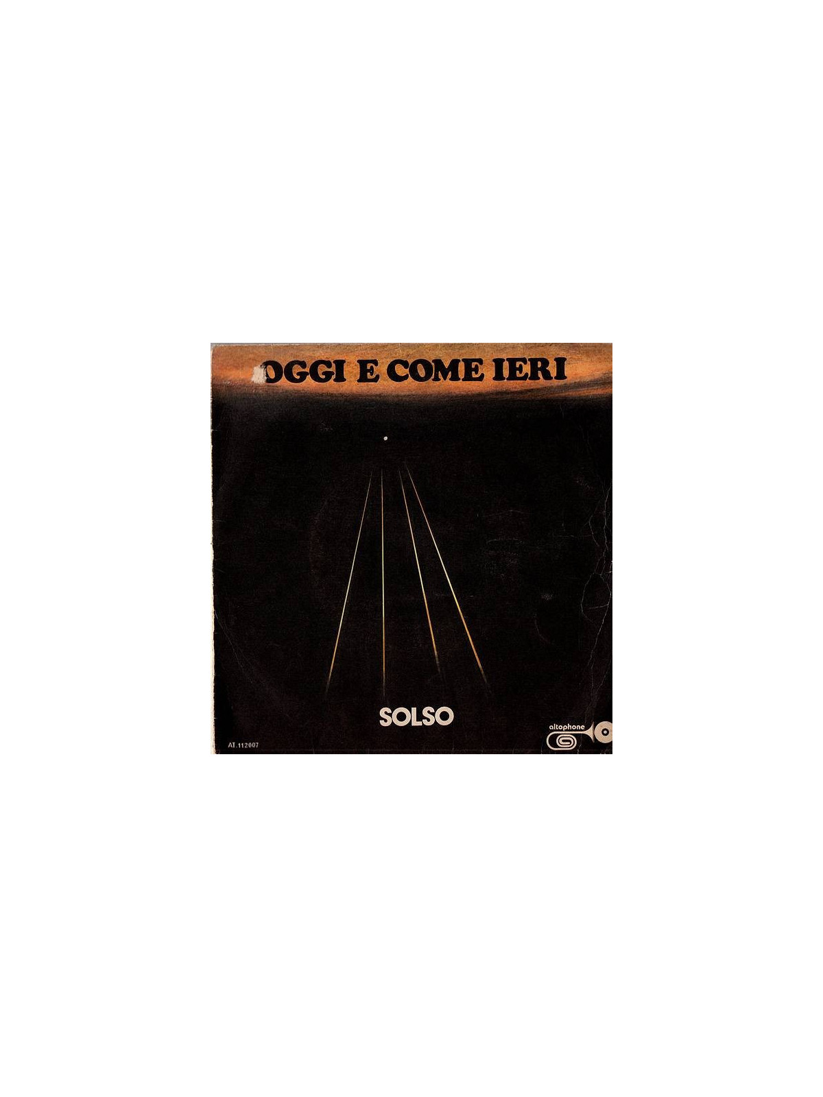 Solso : Oggi e come ieri / Amore (7’’ vinyl)
