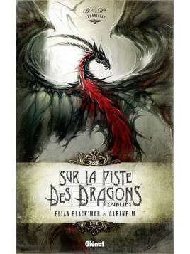 le livre de Elian Black’mor & Carine-M : Sur la piste des dragons oubliés est en stock à la librairi ciel rouge à dijon