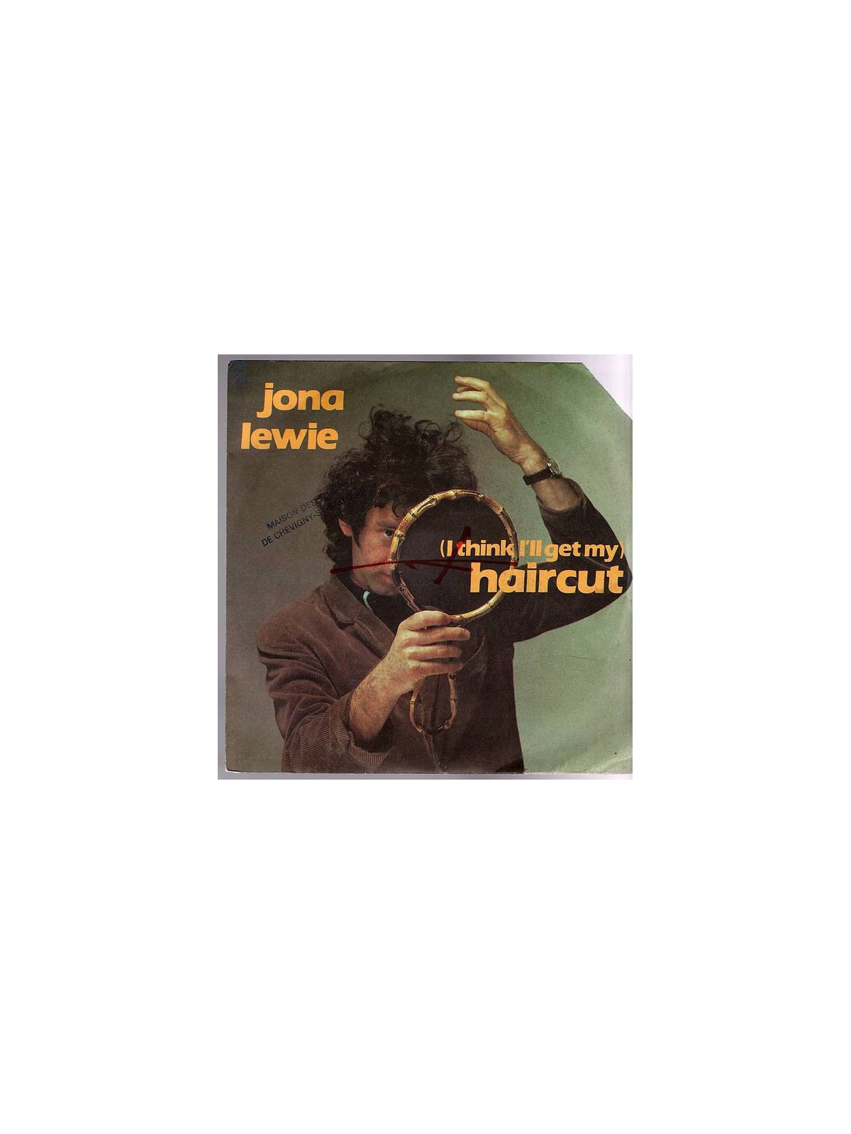 Jona Lewie : (I think I’ll get my) haircut / What have I done (7’’ vinyl)
