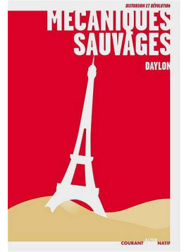 Daylon : Mécaniques sauvages