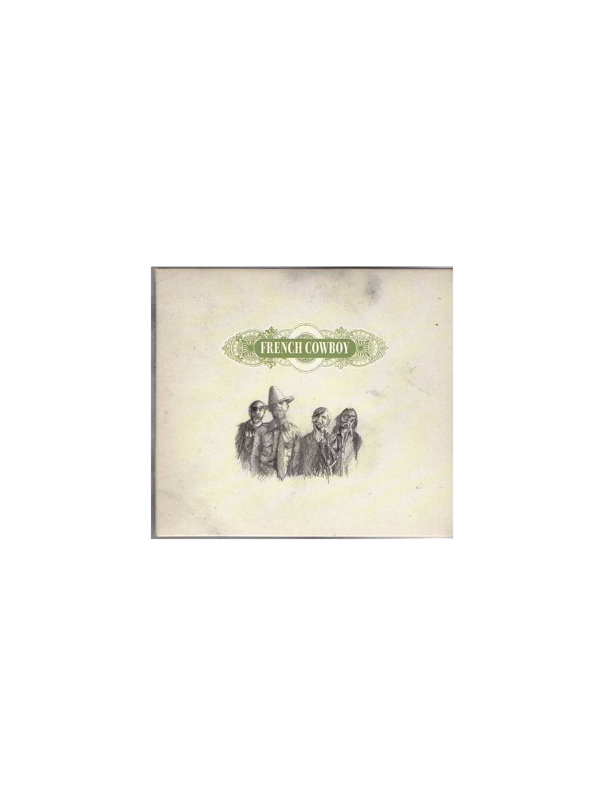 French cowboy : Baby face Nelson was a French cowboy (CD)