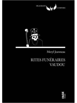 Meryl Jeanneau : Rites funéraires vaudou