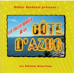 Le livre de Didier Balducci : Les folles soirées de la côte d’Azur est en stock à la librairie Ciel rouge à Dijon