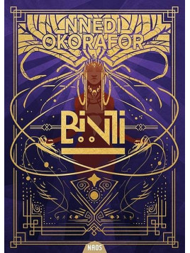 Nnedi Okorafor : Binti 2 : la mascarade nocturne