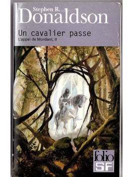 Stephen R. Donaldson : L’appel de Mordant 2 : un cavalier passe