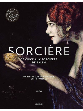 Alix Paré : Sorcière – de Circé aux sorcières de Salem