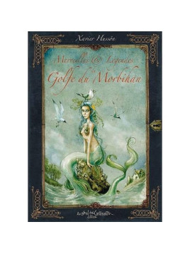 Xavier Hussön : Merveilles & légendes du golfe du Morbihan