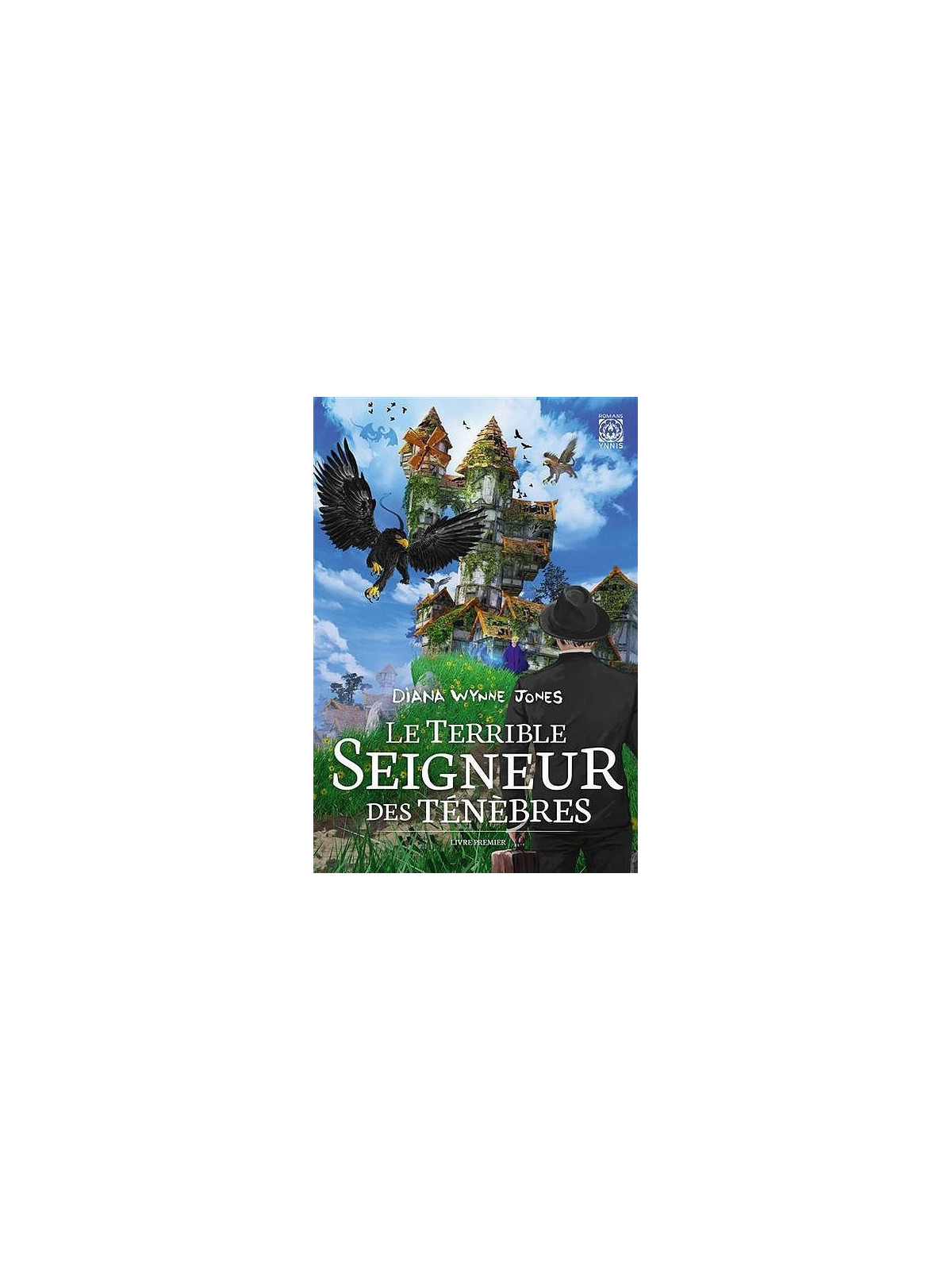 Diana Wynne Jones : Le terrible seigneur des ténèbres – livre premier