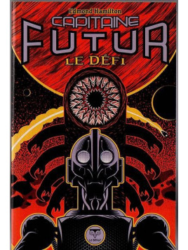 Edmond Hamilton : Capitaine Futur 3 : le défi