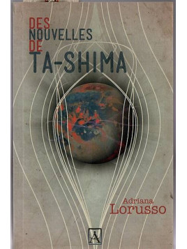 Adriana Lorusso : Des nouvelles de Ta-shima