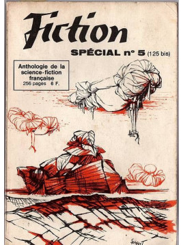 Fiction 125 bis / spécial 5 – Anthologie de la science-fiction française