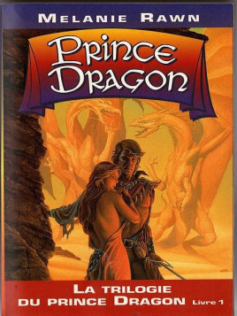 Melanie Rawn : La trilogie du prince dragon 1