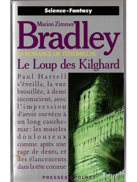 Marion Zimmer Bradley : La romance de Ténébreuse – le loup des Kilghard