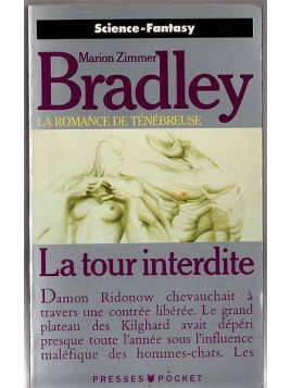 Marion Zimmer Bradley : La romance de Ténébreuse – la tour interdite