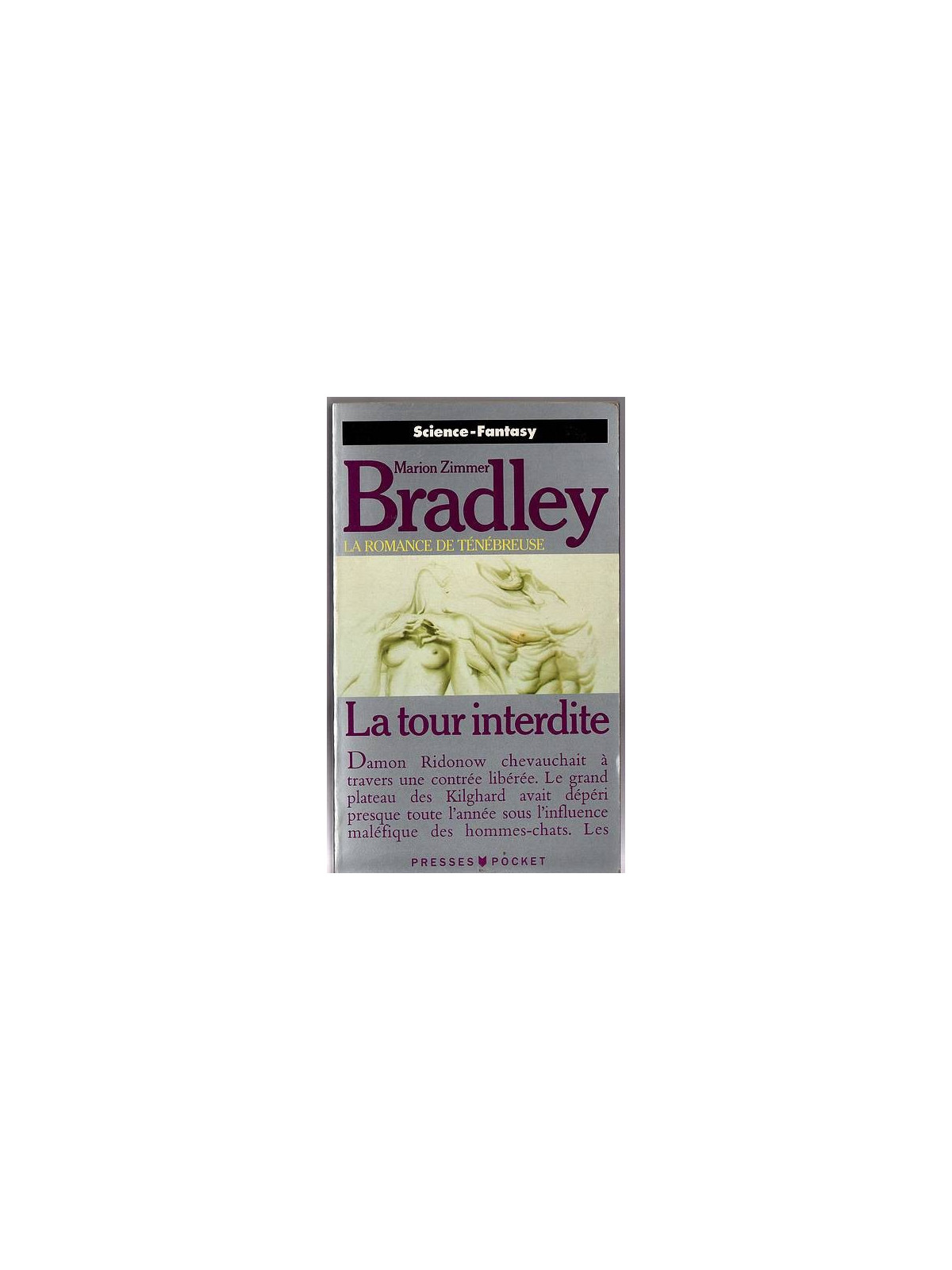 Marion Zimmer Bradley : La romance de Ténébreuse – la tour interdite