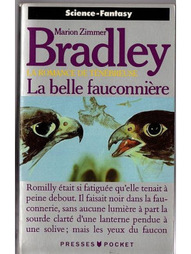 Marion Zimmer Bradley : La romance de Ténébreuse – la belle fauconnière