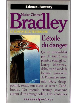 Marion Zimmer Bradley : La romance de Ténébreuse – l’étoile du danger