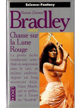 Marion Zimmer Bradley : Unité – chasse sur la lune rouge
